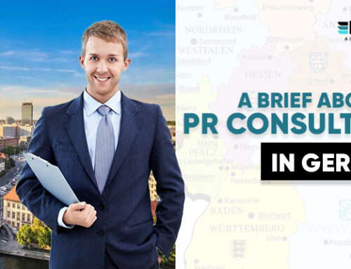 A Brief About The PR Consultants in Germany | Pearvisa